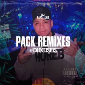 PACK MUSICA REMIX 2023 - DJ LUCIANO ANTILEO DIECISEIS