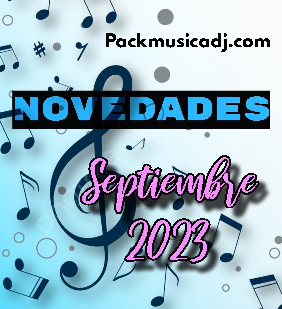 NOVEDADES MUSICALES - SEPTIEMBRE 2023