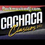 DESCARGAR CACHACAS CLASICAS EN MP3
