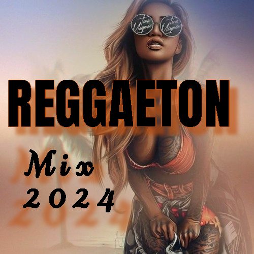 DESCARGAR MIX REGGAETON ABRIL 2024 