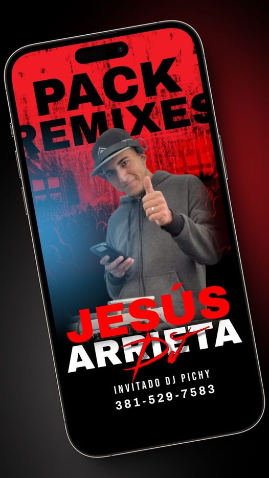 DESCARGAR PACK REMIXES 2024 - DJ JESUS ARRIETA 